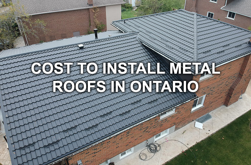 View of Average Cost to Install Metal Roofs in Ontario - Nailed it Roofing